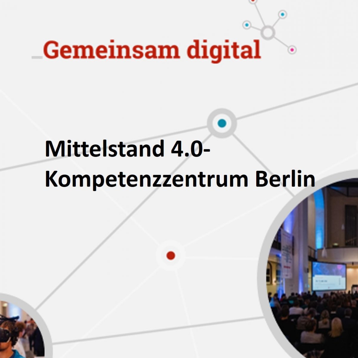 Mittelstand 4.0-Kompetenzzentrum Berlin Beschreibung _Gemeinsam digital, das Mittelstand 4.0-Kompetenzzentrum Berlin ist die branchenübergreifende…